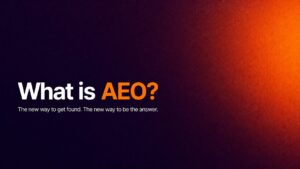 What AEO means and why it matters now review on word | Nonofo Joel Hero banner: bold white text 'What is AEO?' with orange 'AEO' on a dark purple to orange gradient background; subtitle reads 'The new way to get found. The new way to be the answer.'