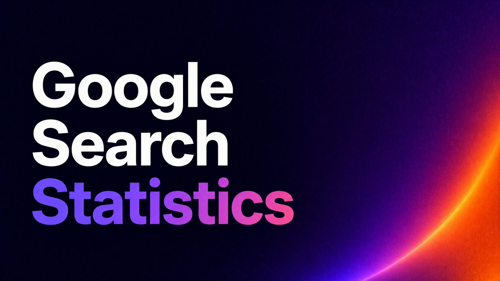 google-search-statistics-latest- | Nonofo Joel Hero banner with the words 'Google Search Statistics' in bold white and purple-pink text on a dark gradient, featuring an orange curved edge on the right.